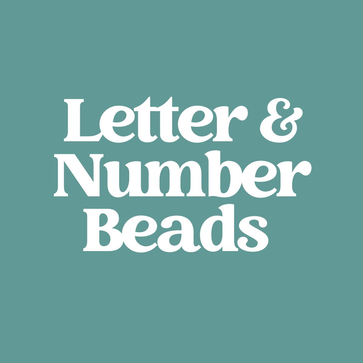 Letter / Number Beads