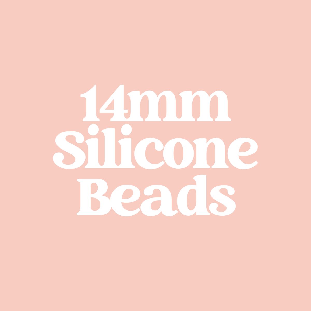 14mm Silicone Beads