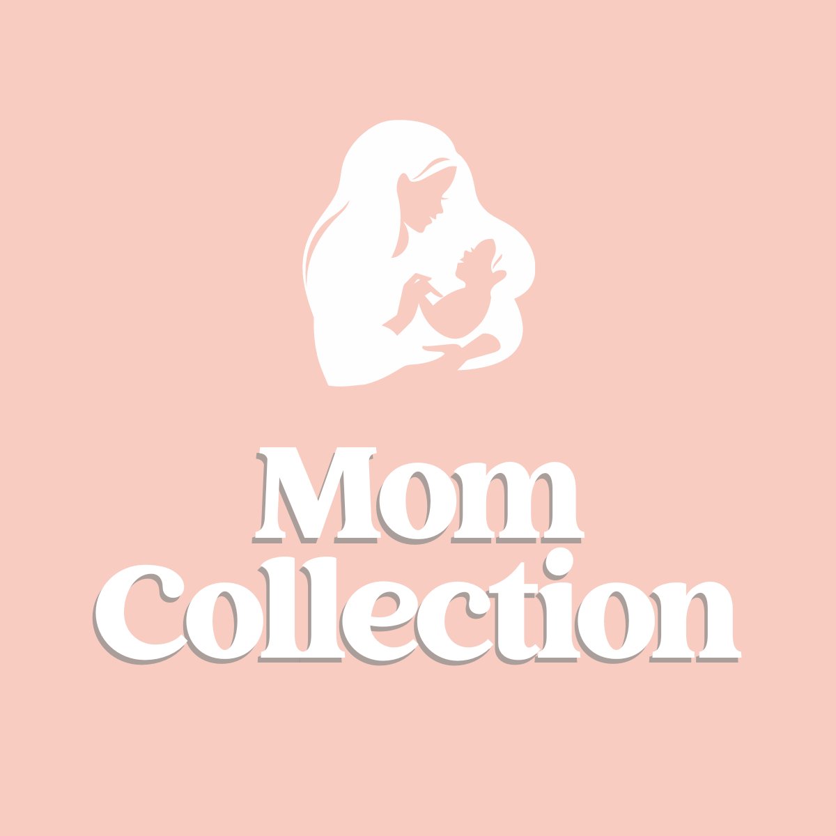 Mom Collection