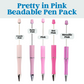 Pretty in Pink Beadable Pen Pack (5 Pens)