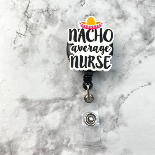 Nacho Average Nurse Planar Resin Flatback