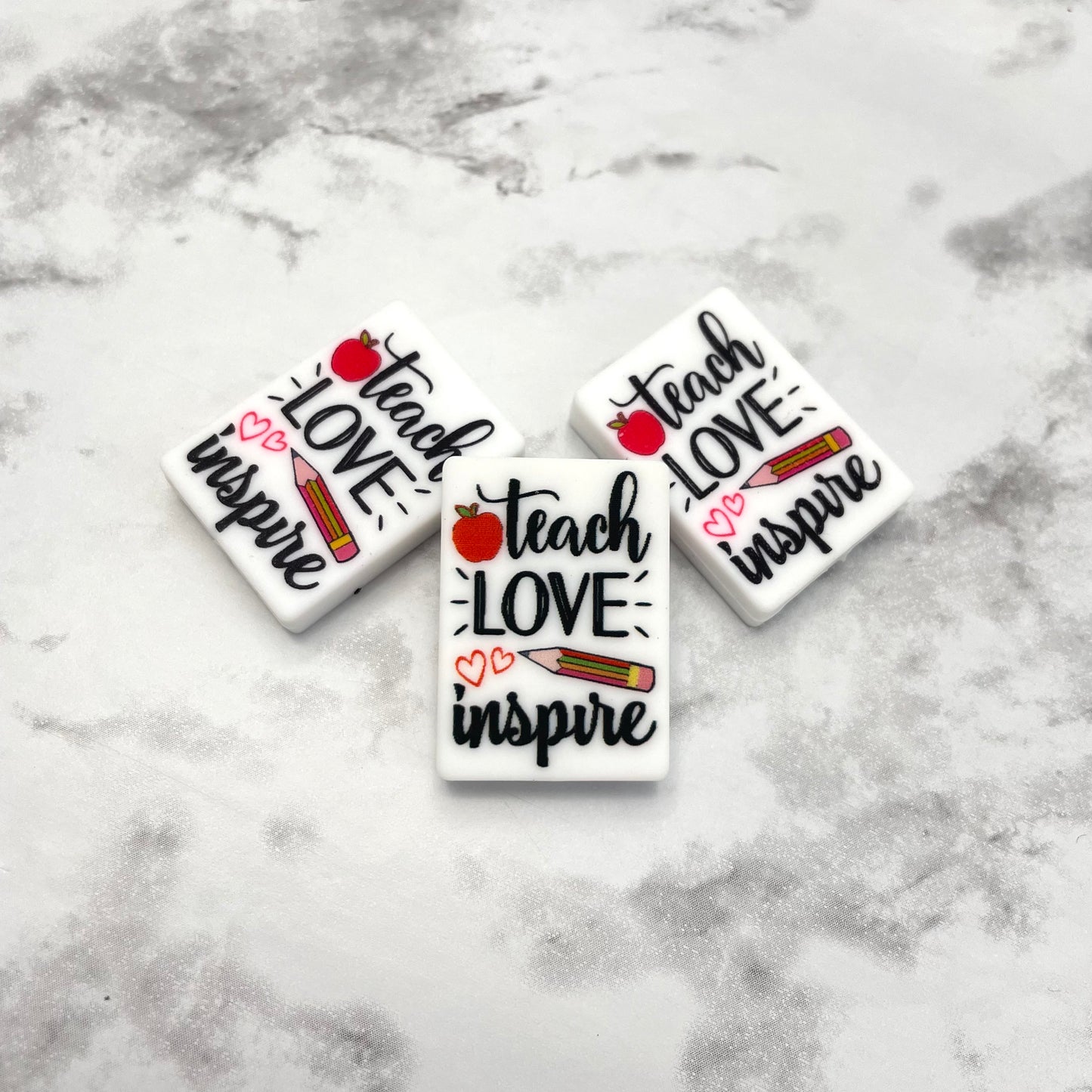 Teach Love Inspire Rectangle Printed Silicone Focal Bead