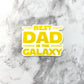 Best Dad in the Galaxy Planar Resin Flatback