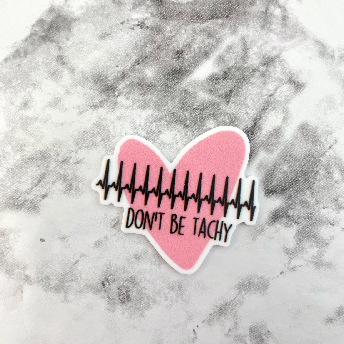 Don't Be Tachy Heart Planar Resin Flatback