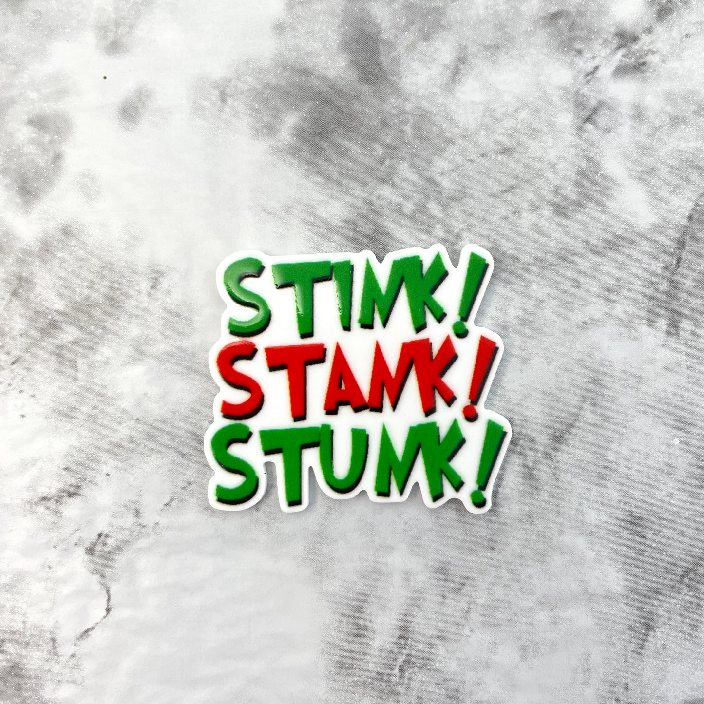 Stink Stank Stunk Planar Resin Flatback