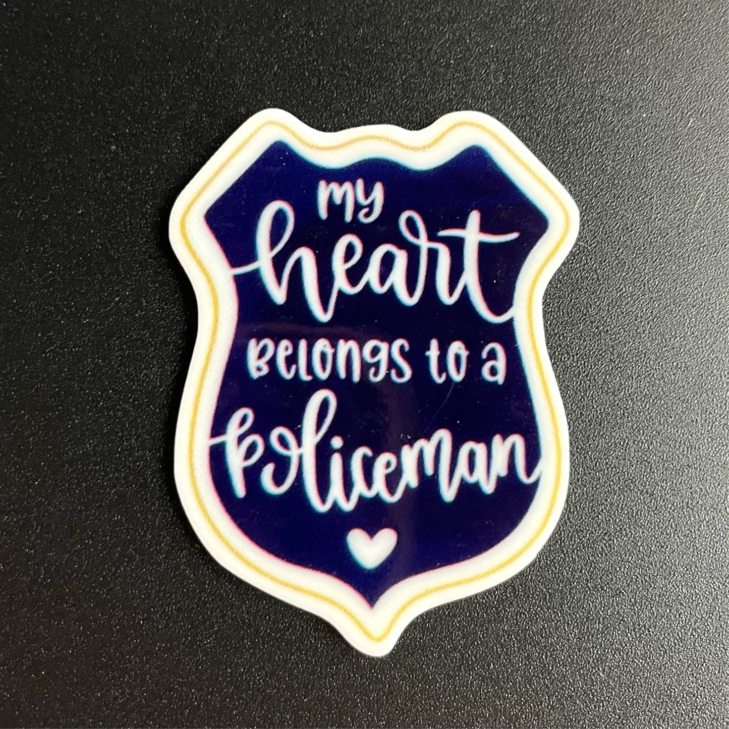 My Heart Belongs to a Policeman Planar Resin Flatback