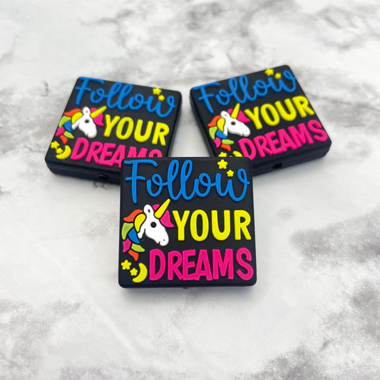 Follow Your Dreams Silicone Focal Bead