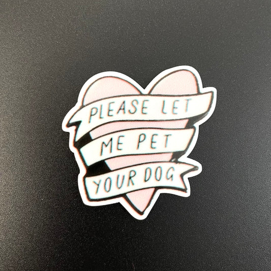 Please Let Me Pet Your Dog Planar Resin Flatback