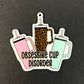 Obsessive Cup Disorder Planar Resin Flatback with Hole