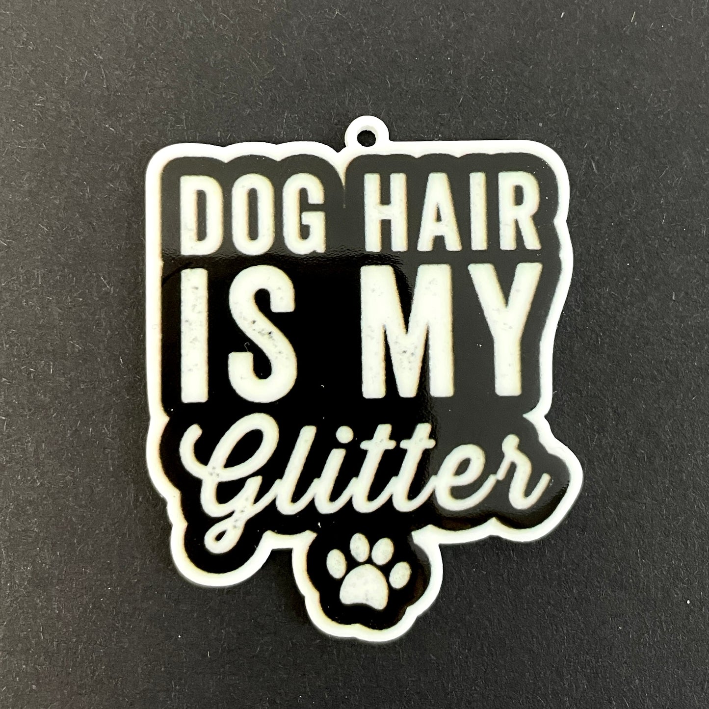 Dog Hair is my Glitter Planar Resin Flatback with Hole